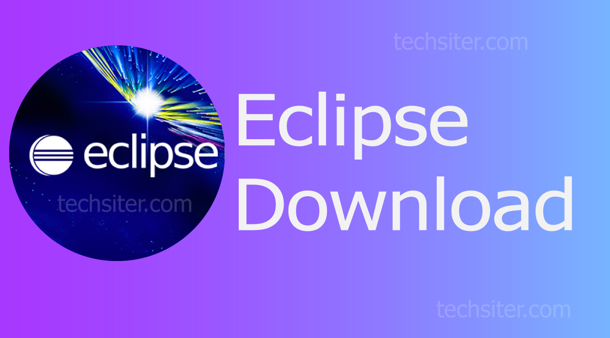 How to download Eclipse for Windows or macOS.